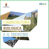 L'agricoltura biologica e il Trentino.
