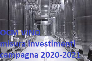OCM Vino - misura investimenti, campagna 2020-2021