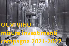 OCM Vino - misura investimenti, campagna 2021-2022