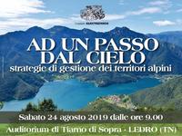 "Ad un passo dal cielo": a Ledro le strategie di gestione dei territori alpini (comunicato stampa PAT n, 1987 del 23 agosto 2019)