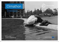 CLIMATHON, a Trento la tappa mondiale sul tema acqua.
