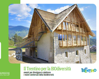dall'11 maggio al 3 giugno - Calendario degli eventi previsti per la terza edizione di: “Il Trentino per la BIOdiversita 2018”