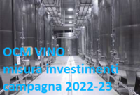 OCM vino - misura investimenti - campagna 2022/23 - domande entro il 15 novembre 2022