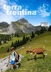 "Terra Trentina": uscito il primo numero del 2022 - La copertina della rivista “Terra Trentina” - aprile 2022