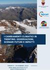 Verso la Strategia provinciale di mitigazione e adattamento ai cambiamenti climatici: pubblicato nuovo rapporto APPA